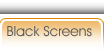 Black Screens